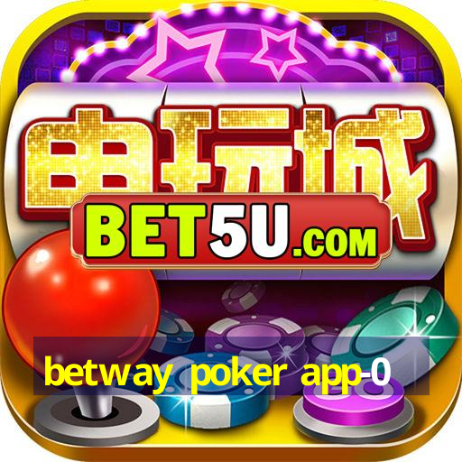 betway poker app